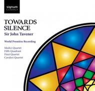 Tavener - Towards Silence
