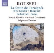 Roussel - The Spider�s Banquet, Padmavati Suites | Naxos 8572243