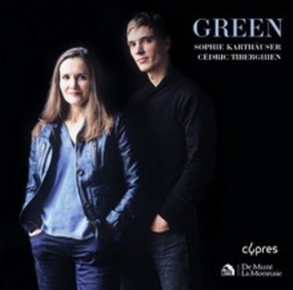 Sophie Karthauser / Cedric Tiberghien: Green | Cypres CYP1664