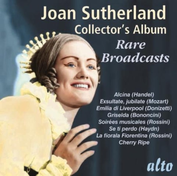 Joan Sutherland Collector�s Album: Rare Broadcasts | Alto ALC1185