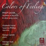 Colors of Feelings: Song Cycles by Philip Lasser
