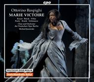 Respighi - Marie Victoire | CPO 7771212
