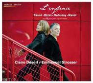 Faure / Bizet / Debussy / Ravel - L�Enfance