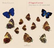 Il viaggio di Lucrezia (Harp music in 17th century Italy) | Glossa - Cabinet GCDC81301