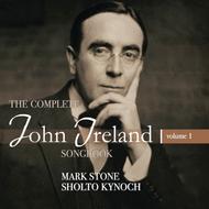 The Complete John Ireland Songbook Vol.1