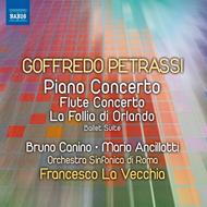Goffredo Petrassi - Piano Concerto, Flute Concerto, La follia di Orlando