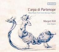 L�arpe di Partenope (Harp Music from Early Baroque Naples) | Accent ACC24192