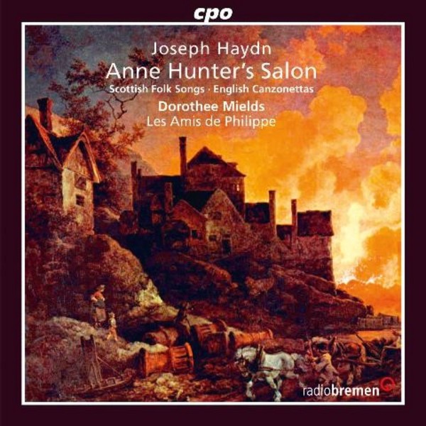 Haydn - Anne Hunter�s Salon: Scottish Folk Songs / English Canzonettas | CPO 7778242