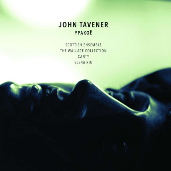 Tavener - Ypakoe | Linn CKD492