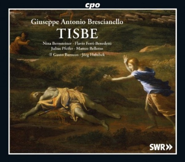 Giuseppe Antonio Brescianello - Tisbe | CPO 7778062