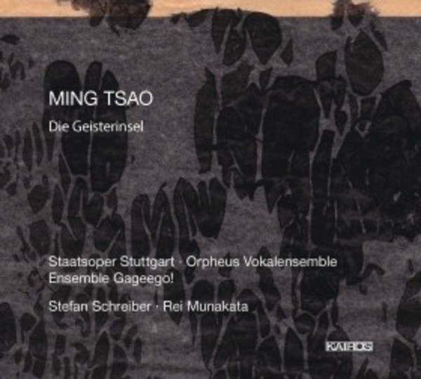 Ming Tsao - Die Geisterinsel (The Ghost Island) | Kairos KAI0013372