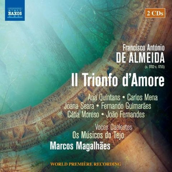 Francisco Antonio de Almeida - Il Trionfo d�Amore | Naxos 857338081