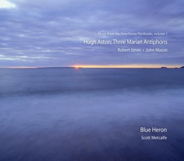 Hugh Aston - Three Marian Antiphons