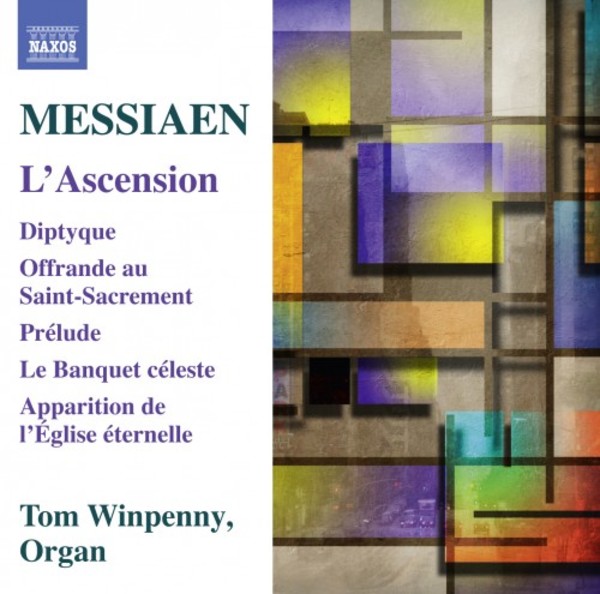 Messiaen - L�Ascension & other organ works