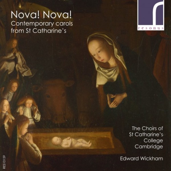 Nova! Nova! Contemporary Carols from St Catharine�s | Resonus Classics RES10159