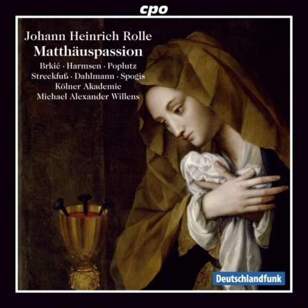 Rolle - St Matthew Passion | CPO 5550462