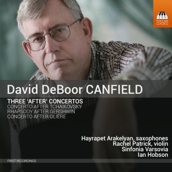 Canfield - Three �After� Concertos | Toccata Classics TOCC0346