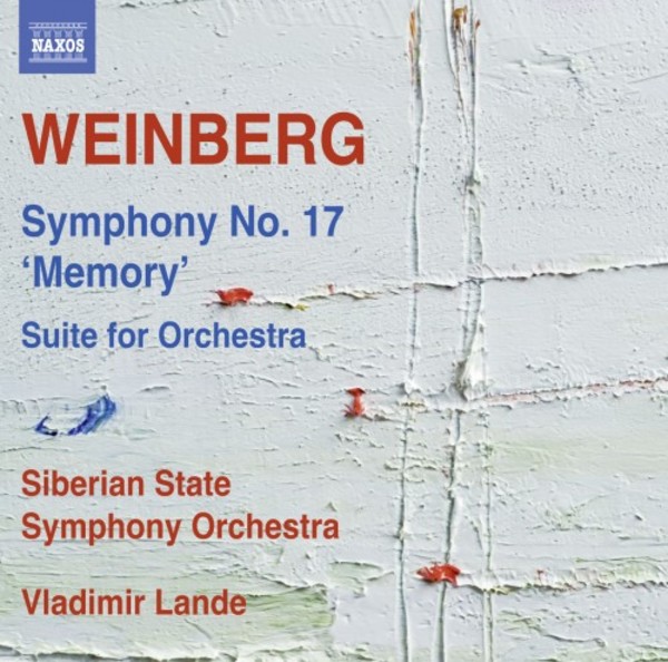 Weinberg - Symphony no.17 �Memory�, Suite for Orchestra | Naxos 8573565