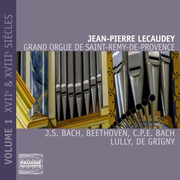 Grand Orgue de Saint-Remy-de-Provence Vol.1: 17th & 18th centuries | Pavane ADW7580