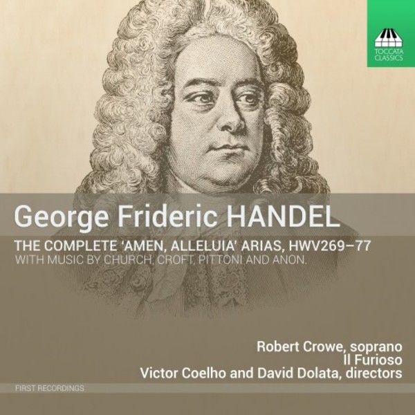 Handel - The Complete �Alleluia, Amen� Arias, HWV269-77 | Toccata Classics TOCC0337