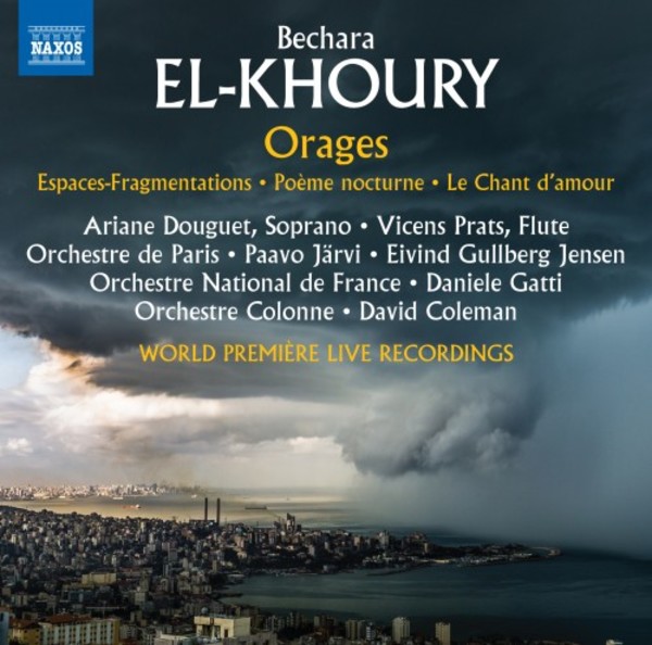El-Khoury - Orages, Espaces-Fragmentations, etc. | Naxos 8573617