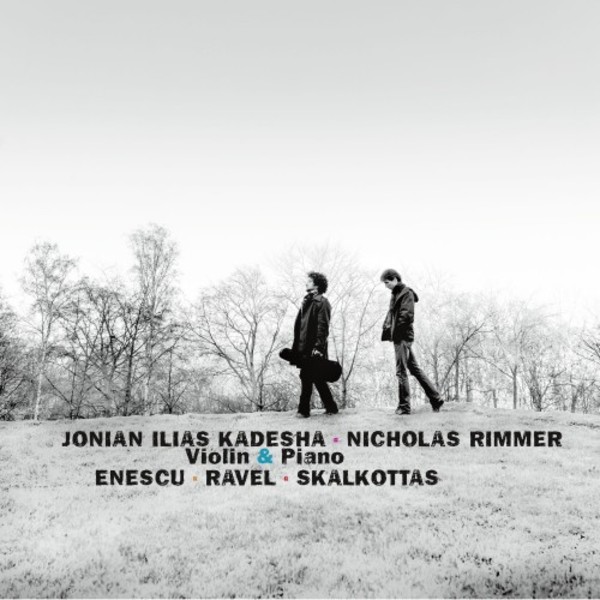 Enescu, Ravel & Skalkottas - Works for Violin & Piano