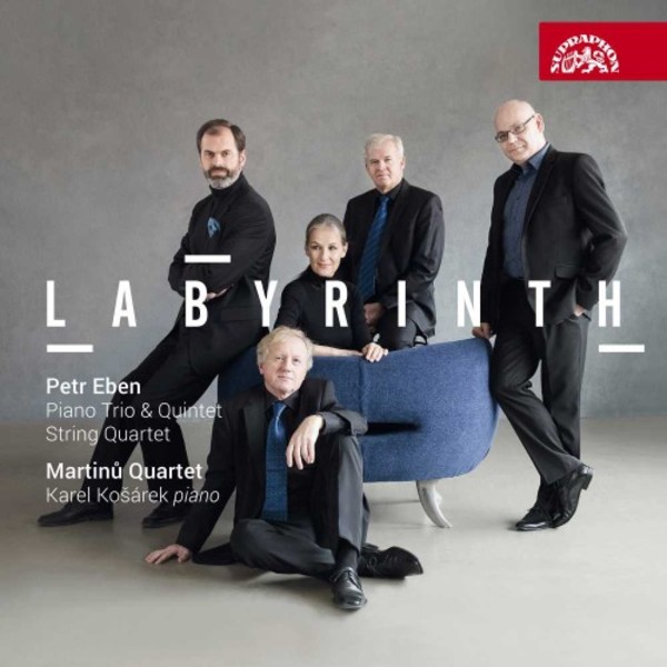 Labyrinth: Chamber Works by Petr Eben | Supraphon SU42322