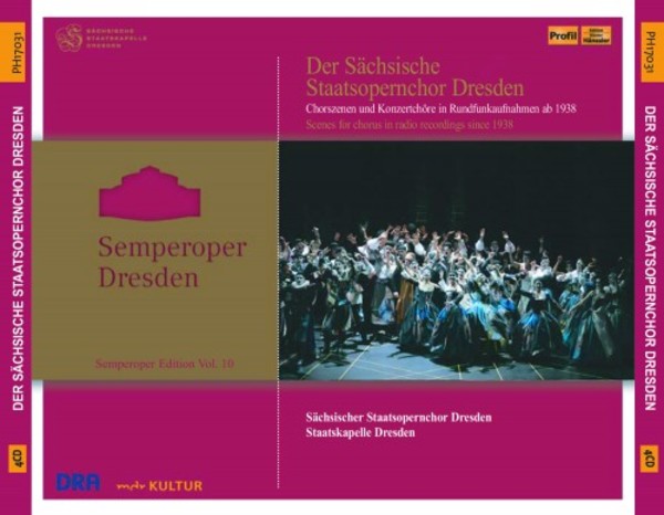Semperoper-Edition Vol.10: Choruses & Chorus Scenes in Radio Recordings since 1938
