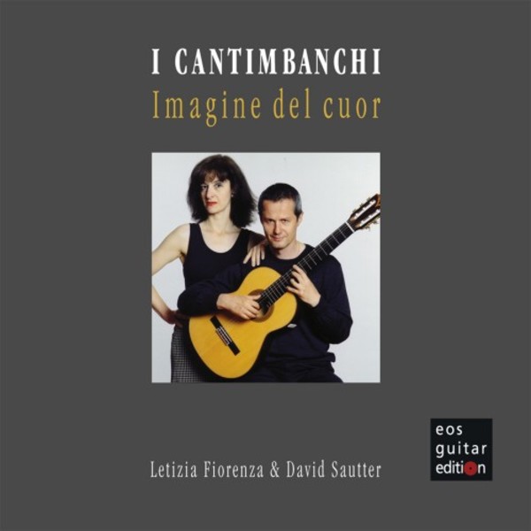I Cantimbanchi: Imagine del cuor