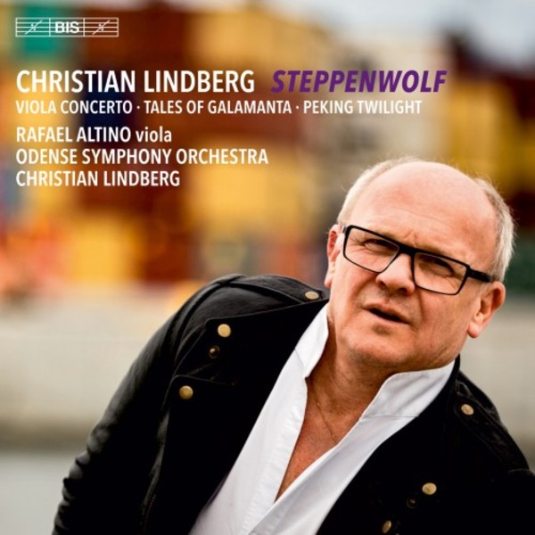 C Lindberg - Steppenwolf, Tales of Galamanta, Peking Twilight