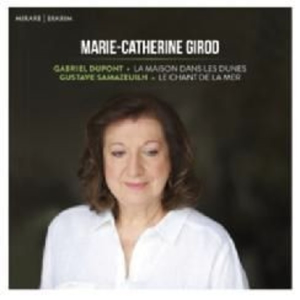 Dupont - La Maison dans les dunes; Samazeuilh - Le Chant de la mer