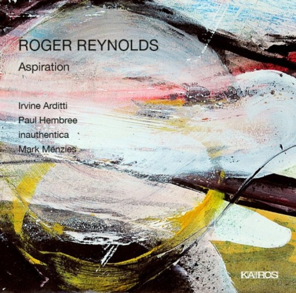 Roger Reynolds - Aspiration