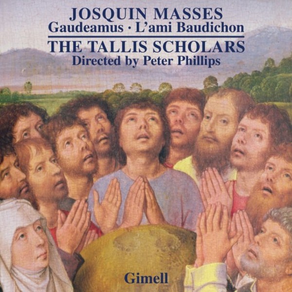 Josquin - Missa Gaudeamus, Missa L�ami Baudichon | Gimell CDGIM050