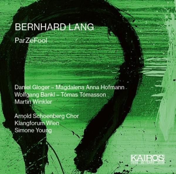 Bernhard Lang - ParZeFool | Kairos KAI0015037