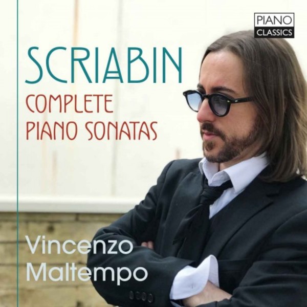 Scriabin - Complete Piano Sonatas