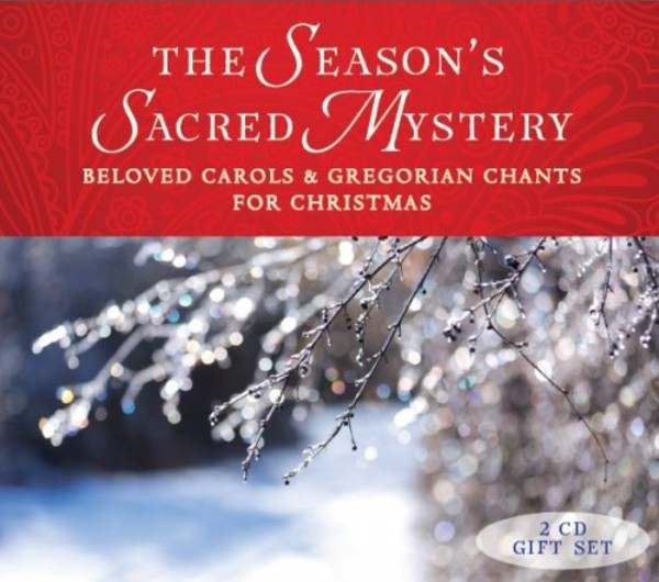 The Season�s Sacred Mystery: Sing Noel & The Chants of Christmas