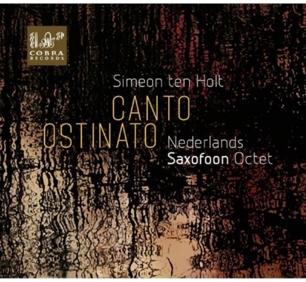 Ten Holt - Canto Ostinato