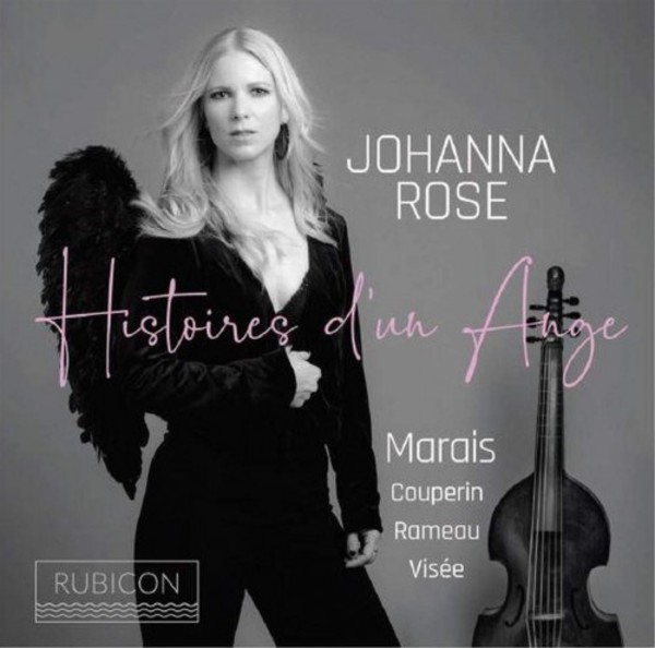 Histoires d�un Ange: Marais, Couperin, Rameau, de Visee | Rubicon RCD1041