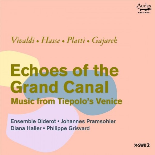Echoes of the Grand Canal: Music from Tiepolo�s Venice | Audax ADX13721