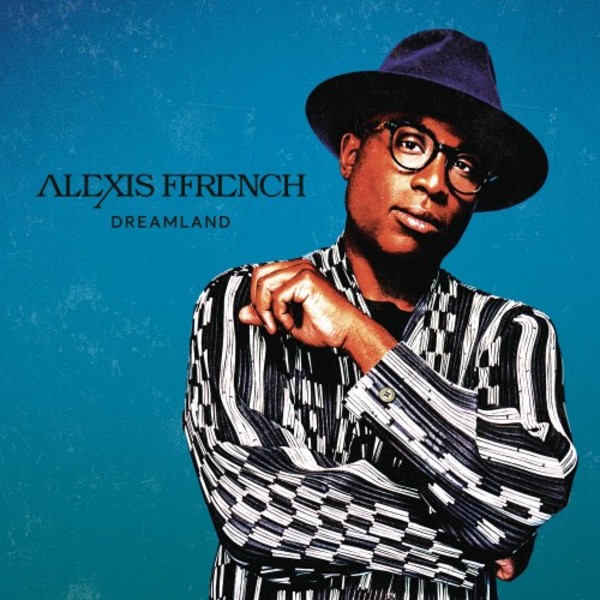 Alexis Ffrench - Dreamland (Vinyl LP)