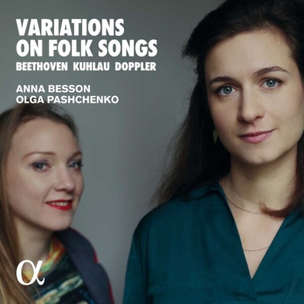 Beethoven, Kuhlau & Doppler - Variations on Folk Songs | Alpha ALPHA639