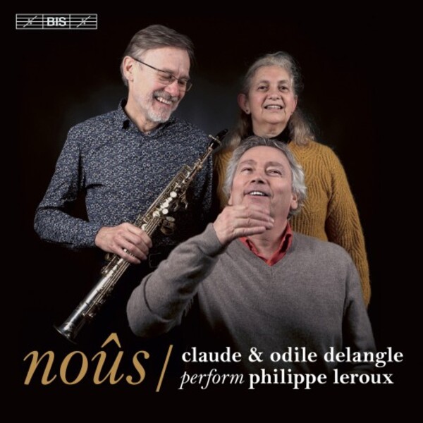 P Leroux - Nous | BIS BIS2490