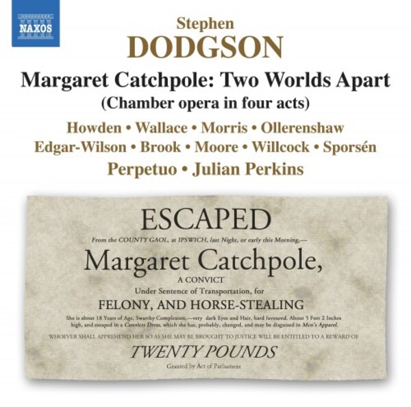 Dodgson - Margaret Catchpole: Two Worlds Apart | Naxos - Opera 866045961