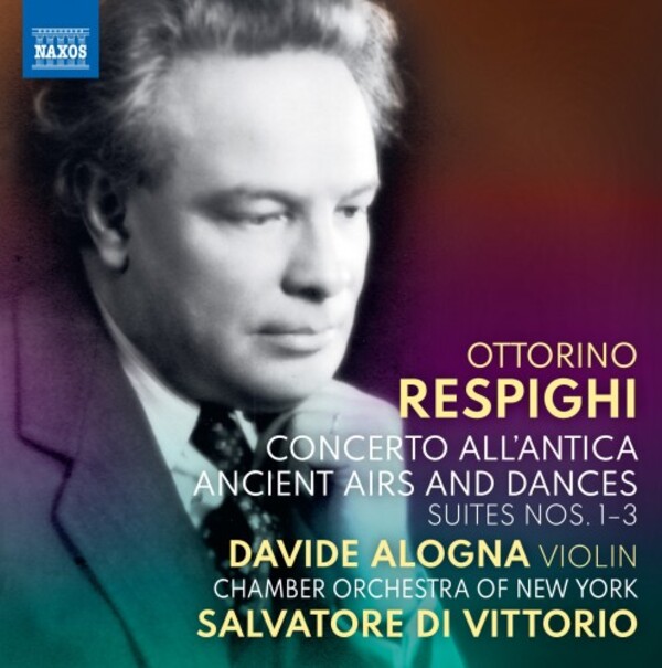 Respighi - Concerto all�antica, Ancient Airs and Dances