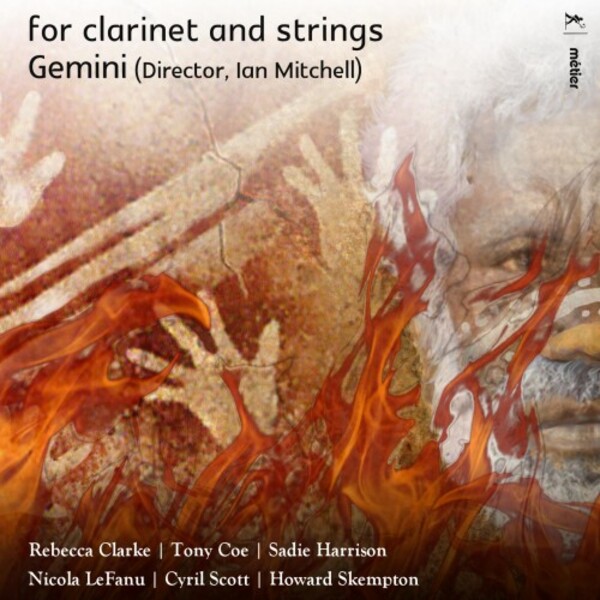 For Clarinet and Strings: Works by Scott, LeFanu, Skempton, Clarke, etc.