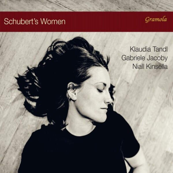 Schubert�s Women: Songs and Poems | Gramola 99223