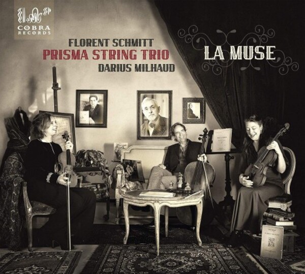 La Muse: Schmitt - String Trio; Milhaud - La Muse menagere