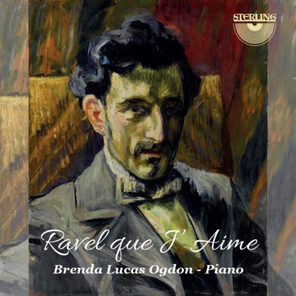 Ravel que j�aime: Piano Works