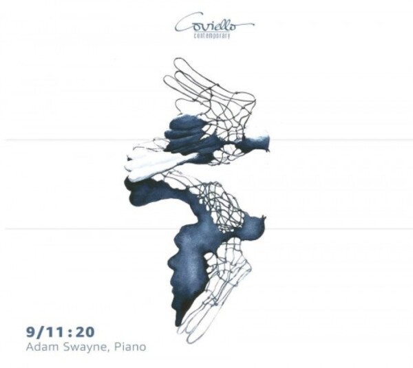 Adam Swayne: 9.11:20 | Coviello Classics COV92111