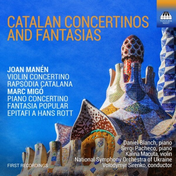 Catalan Concertinos and Fantasias by Migo & Manen | Toccata Next TOCN0010
